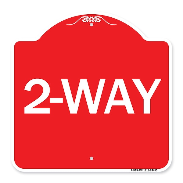 Signmission Designer Series Sign-2-Way, Red & White Aluminum Architectural Sign, 18" x 18", RW-1818-24495 A-DES-RW-1818-24495 - main